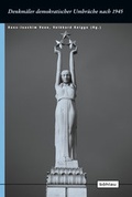 Cover: Denkm&auml;ler demokratischer Umbr&uuml;che nach 1945 - B&ouml;hlau