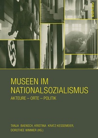 Abbildung von: Museen im Nationalsozialismus - Böhlau