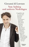 Cover: Vom Aufstieg und anderen Niederlagen - Kiepenheuer & Witsch
