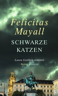 Abbildung von: Schwarze Katzen: Laura Gottbergs neunter Fall - Kindler