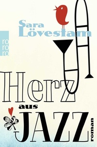 Abbildung von: Herz aus Jazz - Rowohlt Taschenbuch