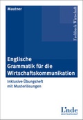 Cover: Englische Grammatik f&uuml;r die Wirtschaftskommunikation - Linde