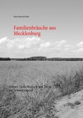 Cover: Familienbr&auml;uche aus Mecklenburg - BoD - Books on Demand