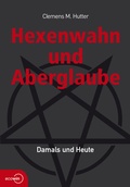 Cover: Hexenwahn und Aberglaube - ecoWing