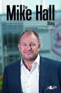 Cover: The Mike Hall Story - The Autobiography - Y Lolfa