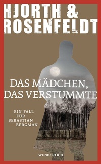 Abbildung von: Das Mädchen, das verstummte - Wunderlich