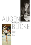 Cover: AUGENBLICKE. Foto Rupert Leser - Jan Thorbecke Verlag