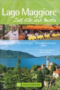 Cover: Lago Maggiore - Zeit f&uuml;r das Beste - Bruckmann