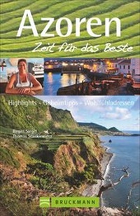 Enlarge image Cover: Azoren - Zeit für das Beste - Bruckmann
