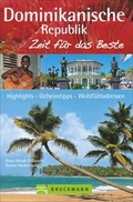 Cover: Dominikanische Republik - Zeit f&uuml;r das Beste - Bruckmann