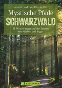 Abbildung von: Mystische Pfade Schwarzwald - Bruckmann