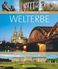 Cover: Welterbe - Deutschland, &Ouml;sterreich, Schweiz - Bruckmann