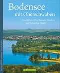 Cover: Bodensee und Oberschwaben - Bruckmann