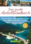 Cover: Das gro&szlig;e Autoreisebuch - Bruckmann
