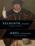 Cover: Szlachta na Slasku / Adel in Schlesien - Sandstein Kultur