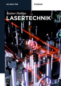 Abbildung von: Lasertechnik - De Gruyter Oldenbourg