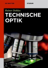 Abbildung von: Technische Optik - De Gruyter Oldenbourg