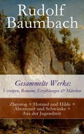 Cover: Gesammelte Werke: Versepen, Romane, Erz&auml;hlungen & M&auml;rchen - e-artnow