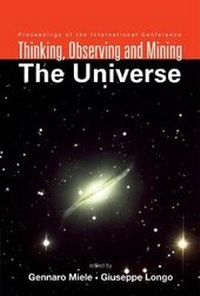 Enlarge image Cover: Thinking, Observing And Mining The Universe - Proceedings Of The International Conference - World Scientific Publishing Co Pte Ltd