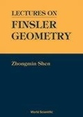 Cover: Lectures On Finsler Geometry - World Scientific Publishing Co Pte Ltd
