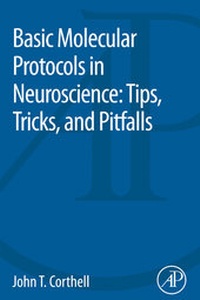 Abbildung von: Basic Molecular Protocols in Neuroscience: Tips, Tricks, and Pitfalls - Academic Press