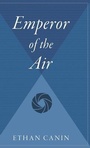 Bild: Emperor of the Air - Houghton Mifflin