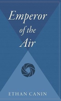 Bild vergrößern Bild: Emperor of the Air - Houghton Mifflin