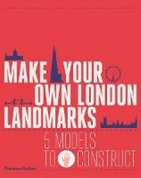Enlarge image Cover: Make Your Own London Landmarks - Thames & Hudson Ltd
