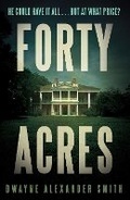 Cover: Forty Acres - Faber & Faber
