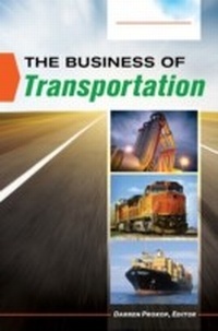 Enlarge image Cover: The Business of Transportation - Praeger Publishers Inc