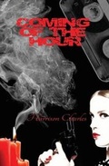 Cover: Coming of the Hour - Buttress Publishing