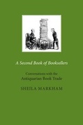 Cover: A Second Book of Booksellers - Sheila Markham Rare Books