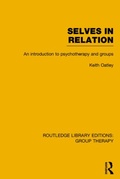 Cover: Selves in Relation (RLE: Group Therapy) - Routledge