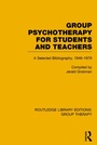 Bild: Group Psychotherapy for Students and Teachers (RLE: Group Therapy) - Routledge