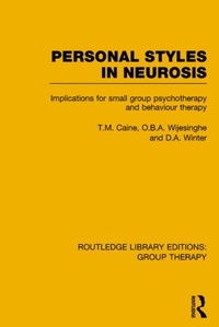 Enlarge image Cover: Personal Styles in Neurosis (RLE: Group Therapy) - Routledge