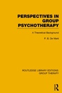 Cover: Perspectives in Group Psychotherapy (RLE: Group Therapy) - Routledge