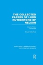 Cover: The Collected Papers of Lord Rutherford of Nelson - Routledge