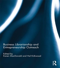 Abbildung von: Business Librarianship and Entrepreneurship Outreach - Routledge