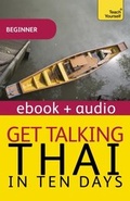 Cover: Get Talking Thai in Ten Days Beginner Audio Course - Teach Yourself Books