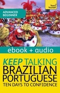 Cover: Keep Talking Brazilian Portuguese Audio Course - Ten Days to Confidence - Teach Yourself Books