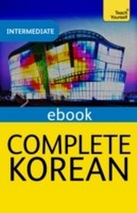 Enlarge image Cover: Complete Korean Beginner to Intermediate Course - TEACH YOURSELF