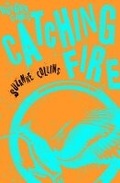 Cover: Catching Fire - Scholastic Press