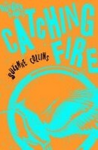 Enlarge image Cover: Catching Fire - Scholastic Press