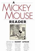 Cover: A Mickey Mouse Reader - University Press of Mississippi