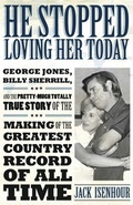 Cover: He Stopped Loving Her Today - University Press of Mississippi