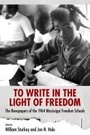 Cover: To Write in the Light of Freedom - University Press of Mississippi