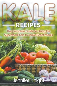 Enlarge image Cover: Kale Recipes - Healthy Lifestyles