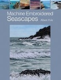 Cover: Machine Embroidered Seascapes - Search Press Ltd