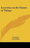 Cover: Lucretius on the Nature of Things - Kessinger Publishing