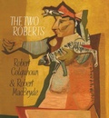 Cover: Two Roberts: Robert Colquhoun and Robert MacBryde - National Galleries of Scotland